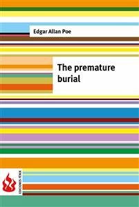 The premature burila (low cost). Limited edition (eBook, PDF) - Allan Poe, Edgar