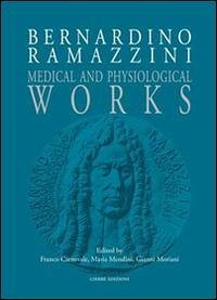 Opere mediche e fisiologiche - Ramazzini, Bernardino