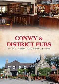 Conwy & District Pubs - Johnson, Peter; Jefferis, Catherine