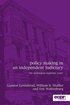 Policy Making in an Independent Judiciary - Waltenburg, Eric N; Shaffer, William R; Grendstad, Gunnar