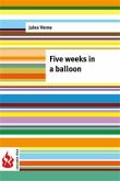 Five weeks in a balloon (low cost). Limited edition (eBook, PDF)
