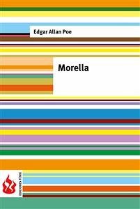 Morella (low cost). Limited edition (eBook, PDF) - Allan Poe, Edgar
