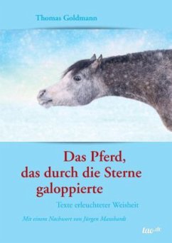 Das Pferd, das durch die Sterne galoppierte - Goldmann, Thomas