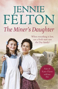 The Miner's Daughter - Felton, Jennie