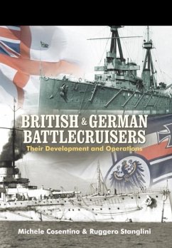 Cover British and German Battlecruisers: Their Development and Operations