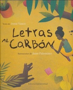 Letras al Carbon - Vasco, Irene; Palomino, Juan