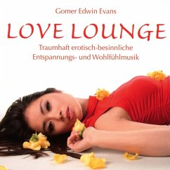 Love Lounge - Evans,Gomer Edwin