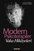 Modern Psikoterapiler - Vaka Incelemeleri - Wedding, Danny; J. Corsini, Raymond