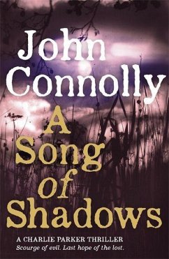 A Song of Shadows - Connolly, John