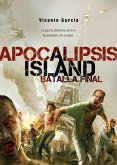 Apocalilpsis island. Batalla final