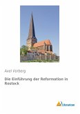 Die Einführung der Reformation in Rostock