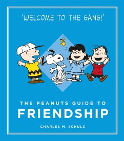 The Peanuts Guide to Friendship - Schulz, Charles M.