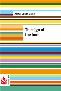 The sign of the four (low cost): Limited edition (eBook, PDF) - Conan Doyle, Arthur