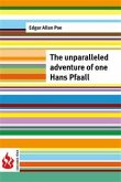 The unparalleled adventure of one Hans Pfaall (low cost). Limited edition (eBook, PDF)