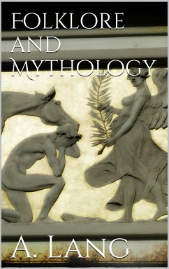 Folklore and Mythology (eBook, ePUB) - Lang, Andrew