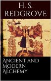 Ancient and Modern Alchemy (eBook, ePUB)