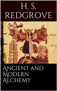 Ancient and Modern Alchemy (eBook, ePUB) - Stanley Redgrove, H.