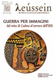 Guerra per immagini. Dal mito di Cadmo al terrore dell&quote;ISIS (eBook, ePUB)