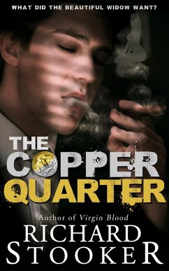 The Copper Quarter (Crain Dalton, #1) (eBook, ePUB) - Stooker, Richard
