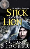 Stick and the Lion (eBook, ePUB)