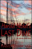 Harold Nickel's Last Dime (eBook, ePUB)