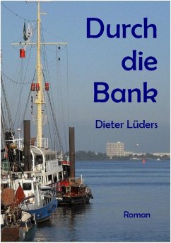 Durch die Bank (eBook, ePUB) - Lüders, Dieter