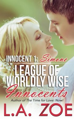 Innocent 1: Simone (The League of Worldly Wise Innocents, #1) (eBook, ePUB) Cover Innocent 1: Simone (The League of Worldly Wise Innocents, #1) (eBook, ePUB)