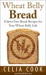 Wheat Belly Bread: Gluten Free Bread... - Bild 1