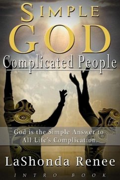 Simple God Complicated People (eBook, ePUB) - Renee, Lashonda