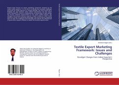 Textile Export Marketing Framework: Issues and Challenges