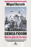 Ciencia ficción : nueva guía de lectura
