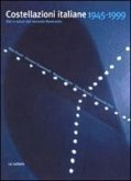 Costellazioni italiane (1945-1999). Libri e autori del secondo Novecento Costellazioni italiane (1945-1999). Libri e autori del secondo Novecento