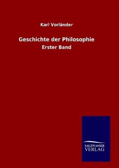 Geschichte der Philosophie - Vorländer, Karl