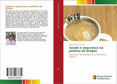 Saúde e segurança na política de drogas - Nilo, Kelly Patricia Lima