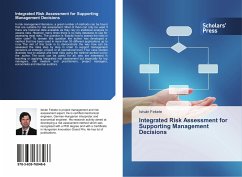 Integrated Risk Assessment for Supporting Management Decisions - Fekete, István