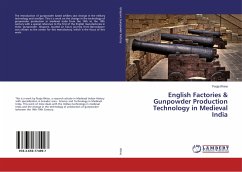 English Factories & Gunpowder Production Technology in Medieval India