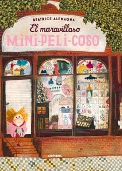 El Maravilloso Mini-Peli-Coso = The Wonderful Fluffy Little Squishy - Alemagna, Beatrice