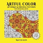 Artful Color. 50 Unique & Original Patterns With Inspirational Quotes