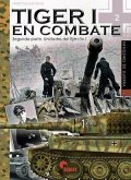 Tiger I en combate : segunda parte : unidades del ejército I