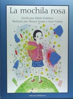 La mochila rosa - Gutiérrez Díaz, María