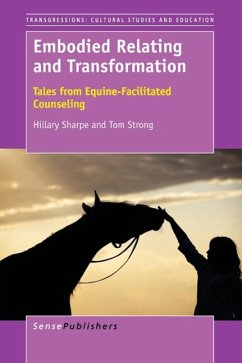 Embodied Relating and Transformation - Sharpe, Hillary; Strong, Tom