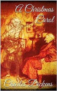 A Christmas Carol (eBook, ePUB) - Dickens, Charles