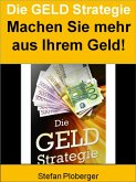 Die Geld Strategie (eBook, ePUB)