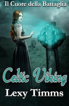 Cover Celtic Viking - Il Cuore della Battaglia (eBook, ePUB)