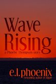 Wave Rising (Phoebe Thompson Series, #2) (eBook, ePUB)