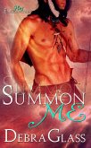 Summon Me (Hot Encounters, #2) (eBook, ePUB)
