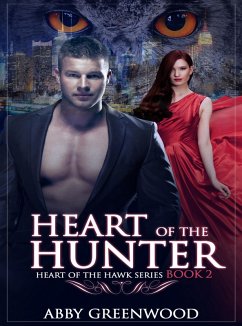 Cover Heart Of The Hunter (Heart Of The Hawk, #2) (eBook, ePUB)