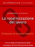 La rosarnizzazione del lavoro (eBook, ePUB)