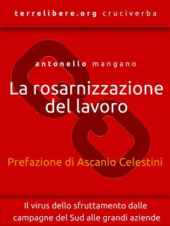 La rosarnizzazione del lavoro (eBook, ePUB) - Mangano, Antonello