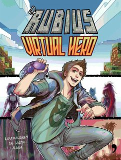 Virtual Hero - El Rubius